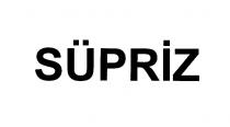 süpriz
