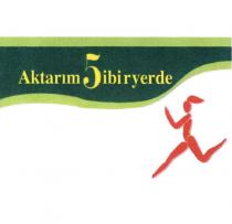 aktarım 5ibiryerde