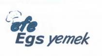 efe egs yemek