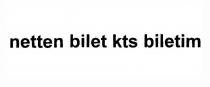 netten bilet kts biletim