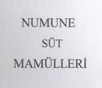 numune süt mamülleri