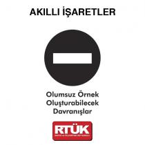 akilli işaretler olumsuz örnek oluşturabilecek davranişlar rtük radyo ve televizyon üst kurulu
