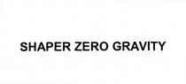 shaper zero gravity