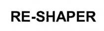 re-shaper