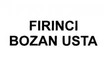 fırıncı bozan usta