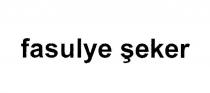 fasulye şeker