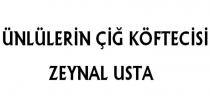 ünlülerin çiğ köftecisi zeynal usta