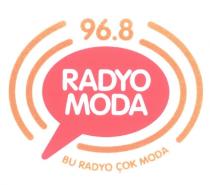 radyo moda 96,8 bu radyo çok moda