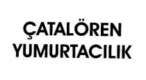 çatalören yumurtacılık