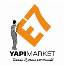 e7 yapı market 'toptan fiyatına perakende'