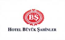 bş hotel büyük şahinler