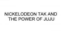 nickelodeon tak and the power of juju