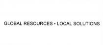 global resources local solutions