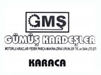 gmş gümüş kardeşler karaca