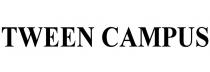 tween campus