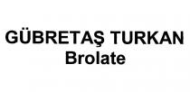 gübretaş turkan brolate