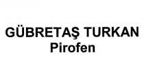 gübretaş turkan pirofen