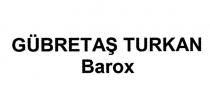 gübretaş turkan barox