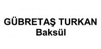 gübretaş turkan baksül