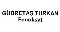 gübretaş turkan fenoksat