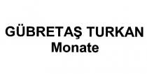 gübretaş turkan monate