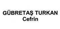 gübretaş turkan cefrin
