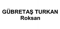 gübretaş turkan roksan