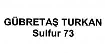 gübretaş turkan sulfur 73