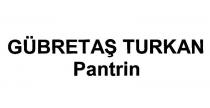 gübretaş turkan pantrin