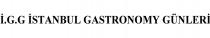 i.g.g istanbul gastronomy günleri