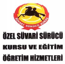 özel süvari sürücü kursu ve eğitim öğretim hizmetleri