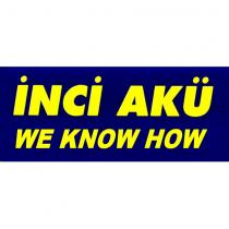 inci akü we know how