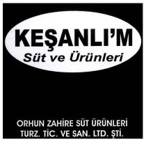keşanlı'm süt ve ürünleri orhun zahire süt ürünleri turz. tic. ce san. ltd. şti.