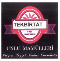 tekbirtat unlu mamülleri hijyen lezzet kadar önemlidir