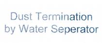dust termination by water seperator
