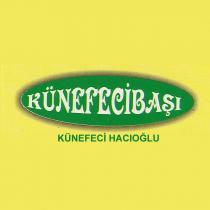 künefecibaşı künefeci hacıoğlu