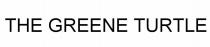 the greene turtle