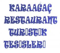 karaağaç restaurant turistik tesisleri