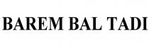 barem bal tadı