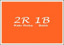 2r 1b raki roka balik