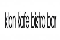 klan kafe bistro bar
