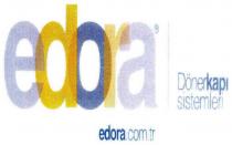 edora.com.tr dönerkapı sistemleri