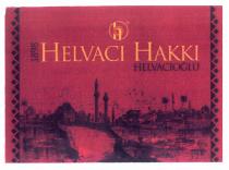 ho helvacı hakkı helvacıoğlu