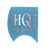 hq2 luxury high quality
