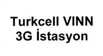 turkcell vınn 3g istasyon