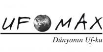 uf max dünyanın uf-ku