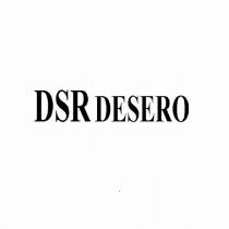 dsr desero