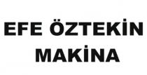 efe öztekin makina