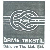 fom örme tekstil san. ve tic. ltd. şti.