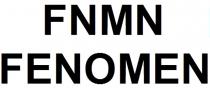 fnmn fenomen